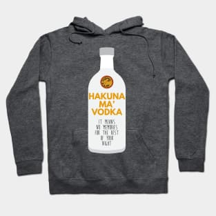 FUNNY HAKUNA MA VODKA Drink Meme Quote Saying Gift Tee Shirt Hoodie